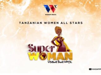 Tanzanian Women All Stars – Superwoman