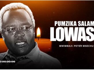 Peter Msechu – Pumzika Salama Lowasa