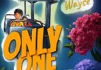 Centano Ft Wyse – Only One