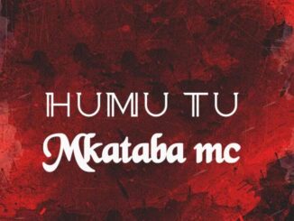 Mkataba Mc – Humu Tu