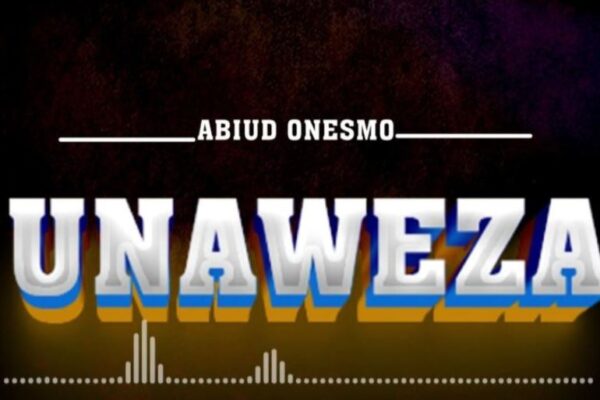 Abiud Onesmo – Unaweza