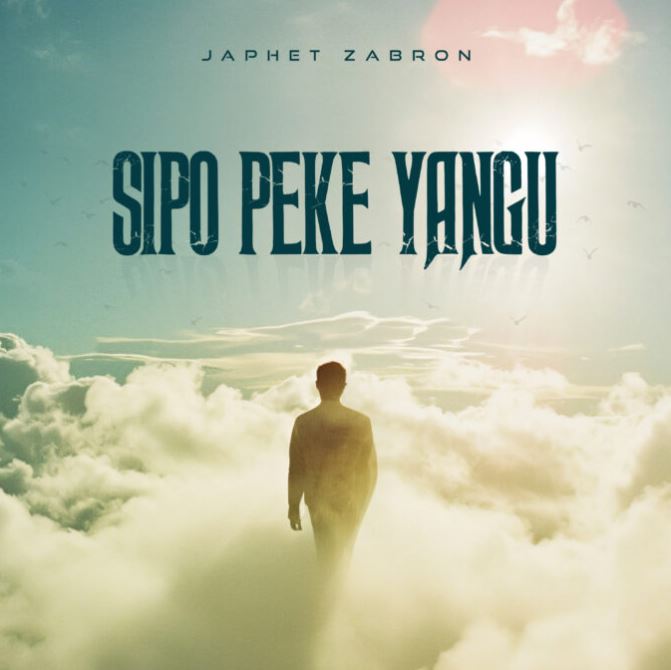 Japhet Zabron – Sipo Peke Yangu