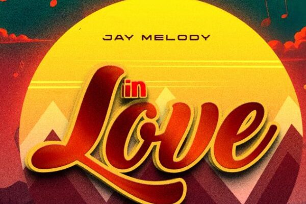 Jay Melody – In Love