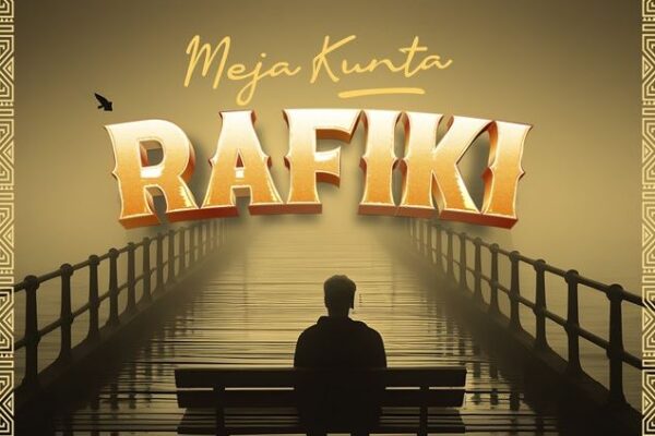 Meja Kunta – Rafiki