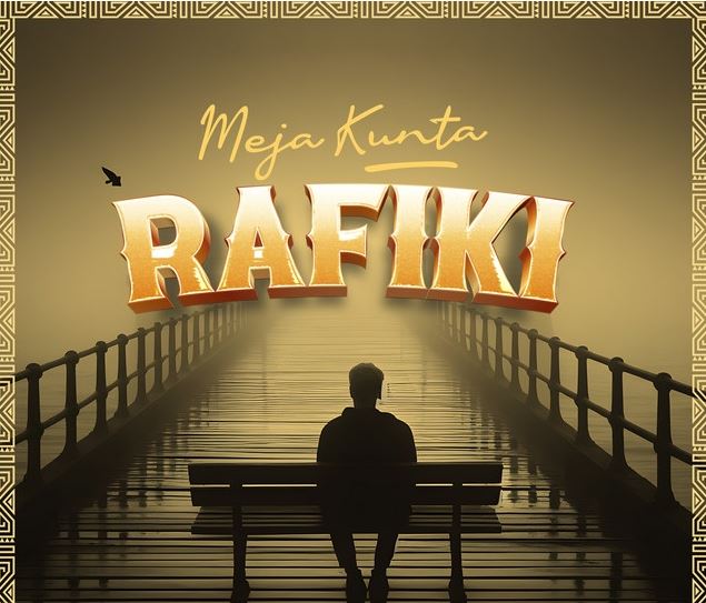 Meja Kunta – Rafiki