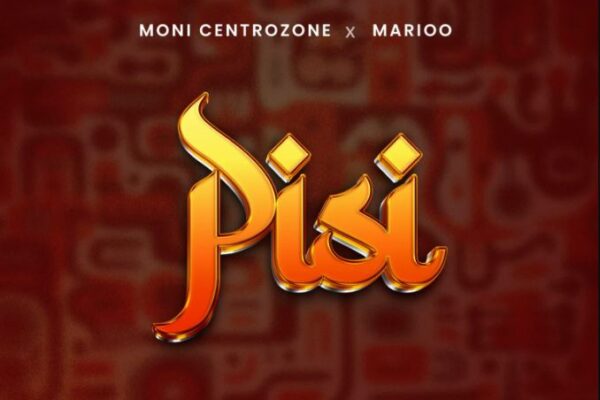 Moni Centrozone X Marioo – PISI_