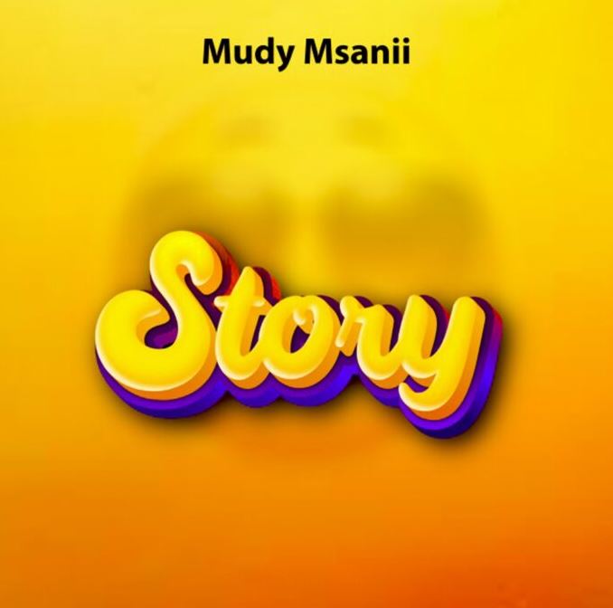 Mudy Msanii – Story