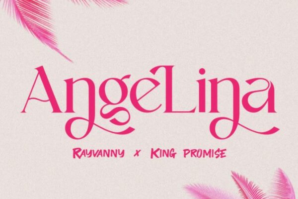 Rayvanny Ft King Promise – Angelina