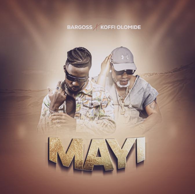 Bargoss Ft Koffi Olomide – Mayi