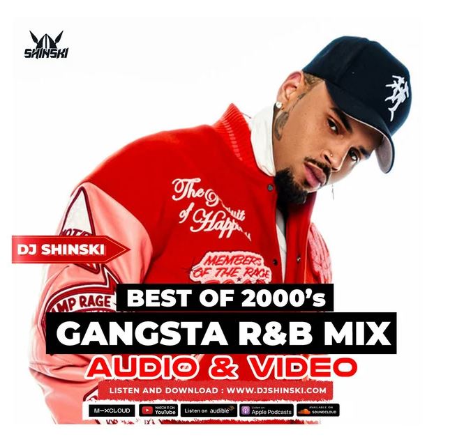 Dj Shinski – 2000s Gangsta RNB Mix Vol 1