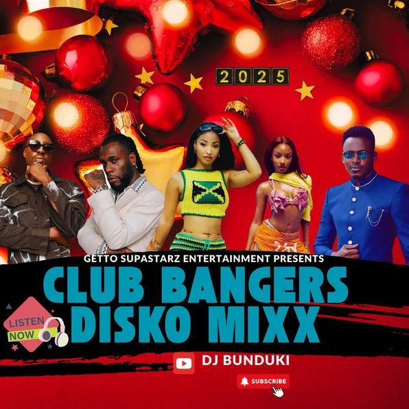 MIXTAPE DJ BUNDUKI – CLUB BANGERS 2025 DISKO MIX