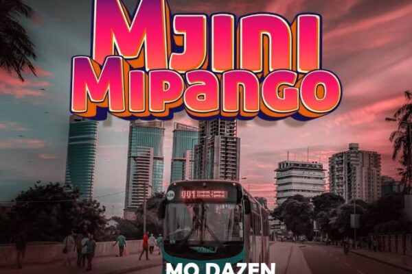 Mo Dazen Ft Adasco & Elisha – Mjini Mipango