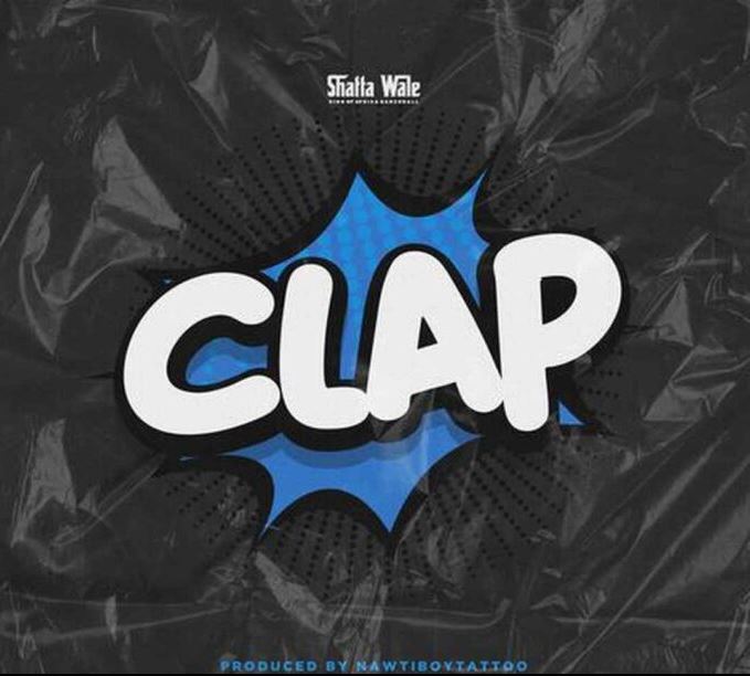 Shatta Wale – Clap