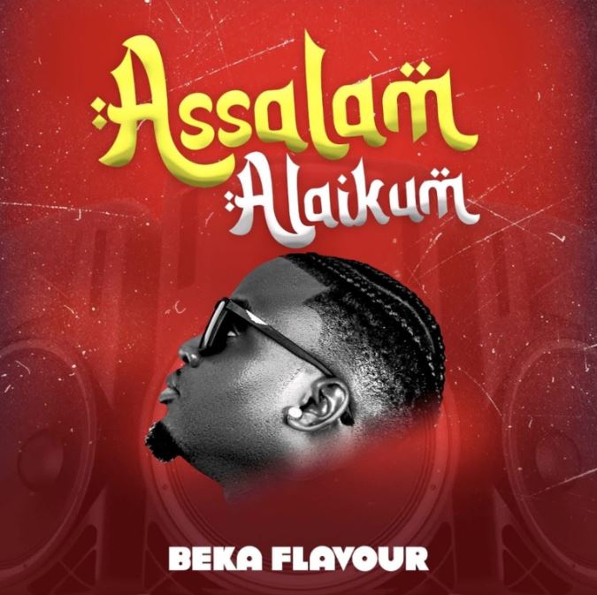 Beka Flavour – Assalam Alaikum