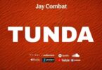 Jay combat – Tunda