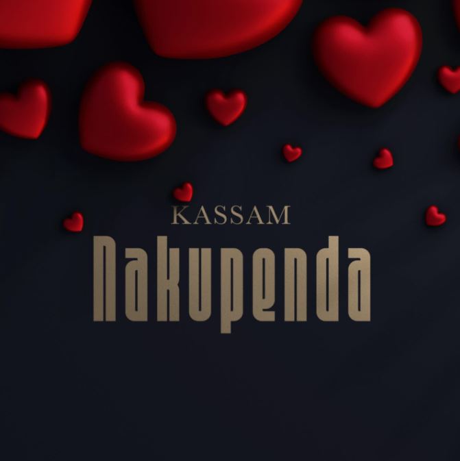 Kassam – Nakupenda