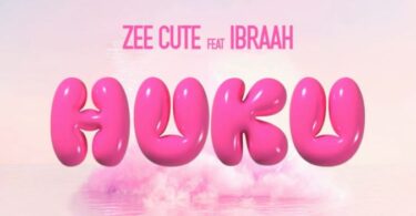 Zee Cute Ft. Ibraah – Huku