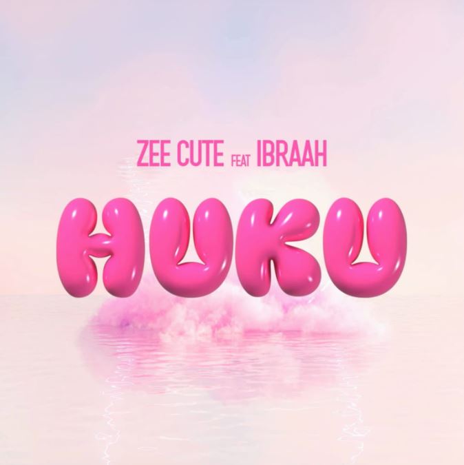 Zee Cute Ft. Ibraah – Huku