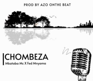 Mkataba Mc X Fed Mnyama – Chombeza