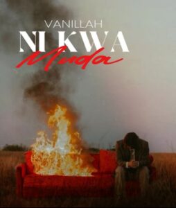 Vanillah – Ni Kwa Muda